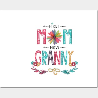 First Mom Now Granny Wildflowers Happy Mothers Day Posters and Art